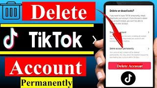 How to Delete TikTok Account Permanently  | TikTok Account Delete Karne ka Tarika