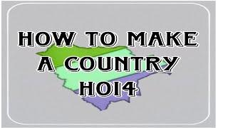 Hoi4 Modding | How to make a country