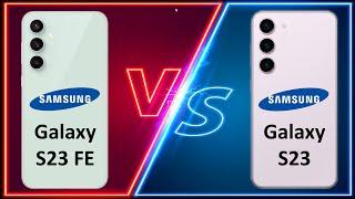 Samsung Galaxy S23 FE vs Galaxy S23 | Full Comparison | Do fan edition have a better value?