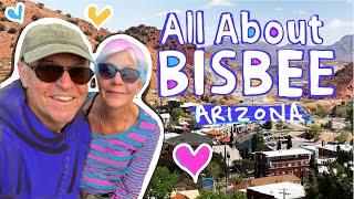 All About Bisbee, Arizona