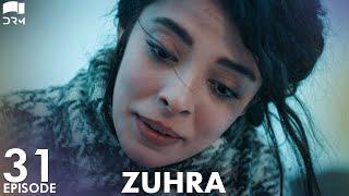 Zuhra | Episode 31 | Turkish Drama | Şükrü Özyıldız. Selin Şekerci l Lodestar | Urdu Dubbing | QC1Y