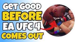 4 Tips To Get Good At EA UFC 4 BEFORE It Comes Out | UFC 4 Tips and Tricks