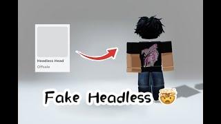 How to get fake headless in roblox  [GET BEFORE GONE]