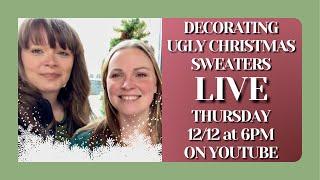 LIVE Decorating Ugly Christmas Sweaters