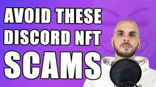 NFT Discord Scams and How to Avoid Them