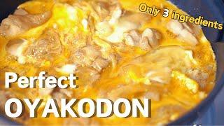 Make Delicious Oyakodon : Authentic with Only Three ingredients!