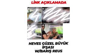 HEVES GÜZEL YENİ VE ÇOK BÜYÜK İFŞASI (LİNK AÇIKLAMADA)