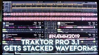 Finally! Traktor Pro 3.1 Gets Stacked Waveforms - #NAMM2019 - Native Instruments S4 Mk3