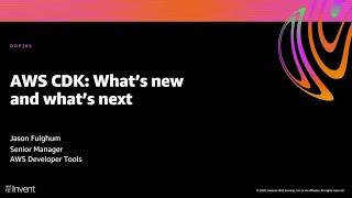 AWS re:Invent 2020: AWS CDK: What’s new and what’s next