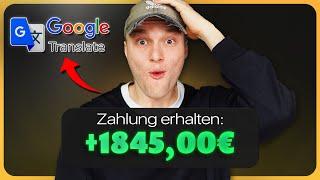 Ich TESTE Google Übersetzer zum Online Geld Verdienen