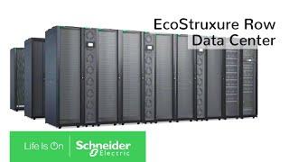 EcoStruxure Row Data Center for Fast, Easy Deployments | Schneider Electric