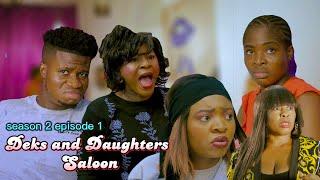 Deks and Daughters Saloon - Season2 Ep1 (Surprise)