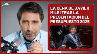 Feinmann reveló detalles de la cena de Javier Milei tras la presentación del Presupuesto 2025