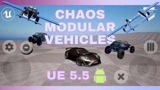 Unreal Engine 5.5: Chaos Modular Vehicle on Android |Real-Time Vehicle Destruction & Touch Controls!