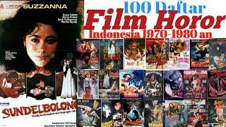 100 Daftar Film Horor/Mistik Indonesia_Tahun 1970-1980 an Akhir