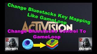 Key Mapping GameLoop For Bluestacks In COD Mobile|GameLoop Control For Bluestacks In COD Mobile|COD