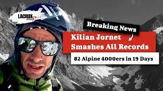 Kilian Jornet Smashes Records - 82 Alpine 4000ers in 19 Days | Breaking News