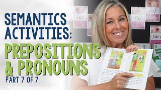 Language Structures Understanding Semantics Prepositions and Pronouns: Part 7