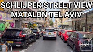 Schlijper Street View: Matalon, Tel Aviv