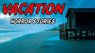 7 True Vacation Horror Stories | "The Trip Was Perfect… Until We Got There" 