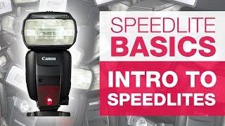 SPEEDLITE BASICS | Getting Started with Speedlites