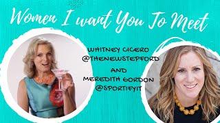 Women I Want You To Meet - The New Stepford with Meredith Gordon