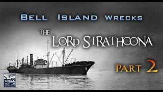 Bell Island WW2 Shipwrecks - PART 2 - The Lord Strathcona & The Iron Mine