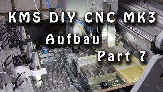 KMS DIY CNC MK3 Aufbau Part 7