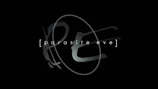 Parasite Eve OST 13 Out Of Phase