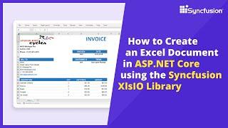 How to Create an Excel Document in ASP.NET Core using the XlsIO Library