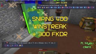 SNIPING 400 WINSTREAK + 300 FKDR IN BEDWARS ∣ Myau Client