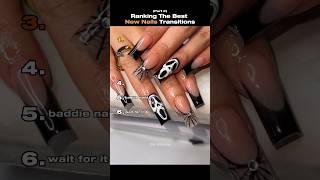 Ranking The Best New Nails Transition (Part 2) #nails #tiktok #trend #ranking