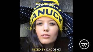 What's Really Good Mix Series Vol. 03 with DJ Cosmo (Full Mixtape)