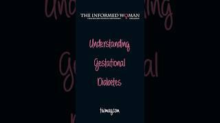 Understanding Gestational Diabetes