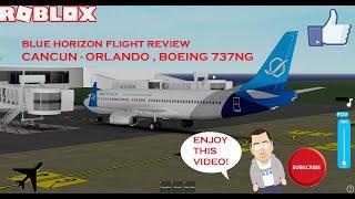 ROBLOX BLUE HORIZON REVIEW: CANCUN TO ORLANDO BOEING 737-800ER