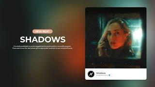 Pop type beat x Deep House type beat  - ''Shadows''