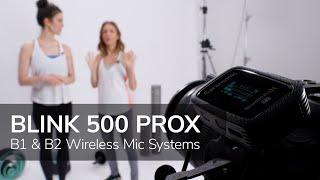 Saramonic Blink 500 ProX B1 & B2 | Advanced Wireless Clip-On Microphone System with Lavaliers