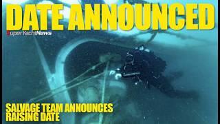 $250 Million Superyacht Rotting Away | Bayesian Raising Date Announced | SY News ep487