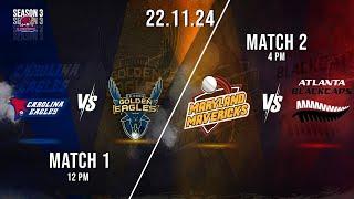 Day 1 - Carolina Eagles vs California Golden Eagles & Atlanta Blackcaps vs Maryland Mavericks