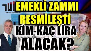 Emekli Zammı Resmileşti Kim Kaç Lira Alacak?