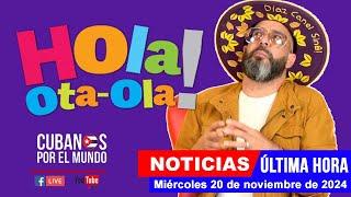 Alex Otaola en vivo, últimas noticias de Cuba - Hola! Ota-Ola (miércoles 20 de noviembre de 2024)