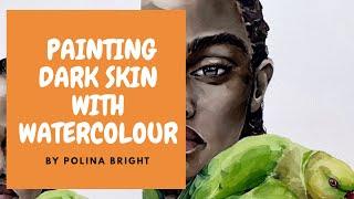 PAINTING DARK SKIN WITH WATERCOLOUR | Speed-paint + a list of all colours I've used for the portrait