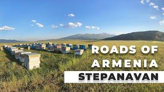 Roads of Armenia - Stepanavan I Ստեփանավան I Степанаван