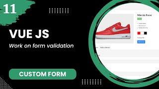 Vue 2 Basics #11 - Work on form validation