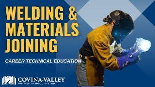 Career Technical Education - Welding & Materials Joining Pathway | C-VUSD