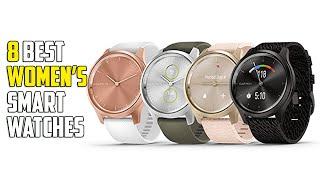 8 Best Smartwatches for Women | Best Smartwatch for Women