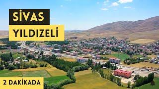 SİVAS - YILDIZELİ TANITIM