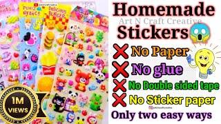 How to make stickers without paper without glue without double sided tape without sticker paper 