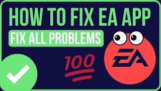 EA APP NOT LAUNCHING FIX (2024) | How to Fix Ea Launcher Not Launching Games