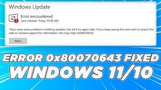 5 Way To Fix Windows 11/10 Update Error 0x80070643